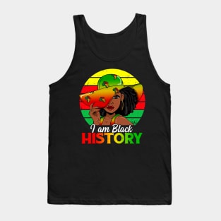 I Am Black History African American Black Pride Black Girls Tank Top